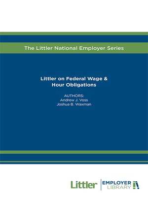 cover image of Littler on Federal Wage & Hour Obligations